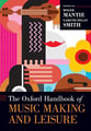 The Oxford Handbook of Music Making and Leisure book cover